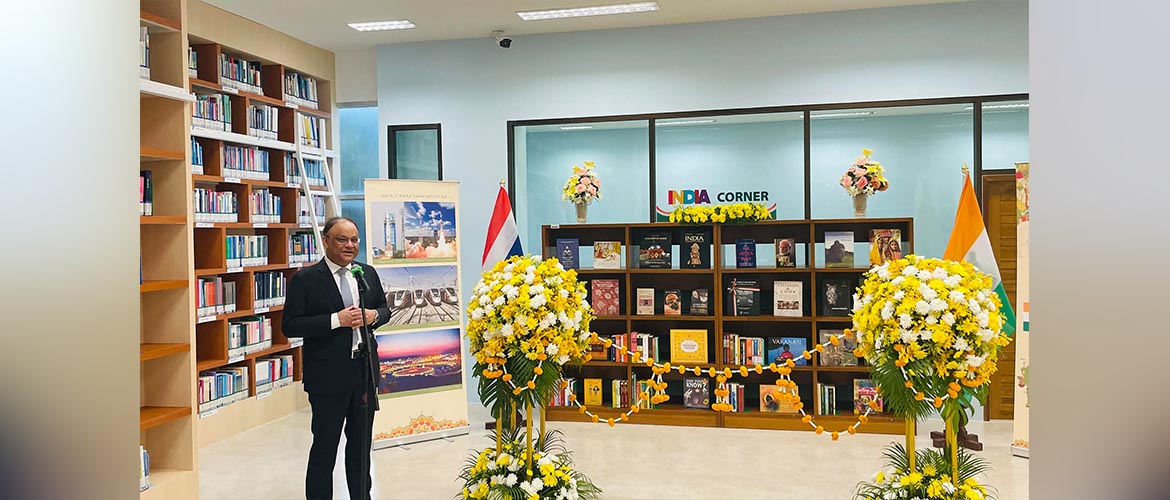  Ambassador Nagesh Singh meets Associate Professor Suchada Tipmontree, Vice President, Prince of Songkhla University-Surat Thani and inaugurates an India Corner at Central Library.